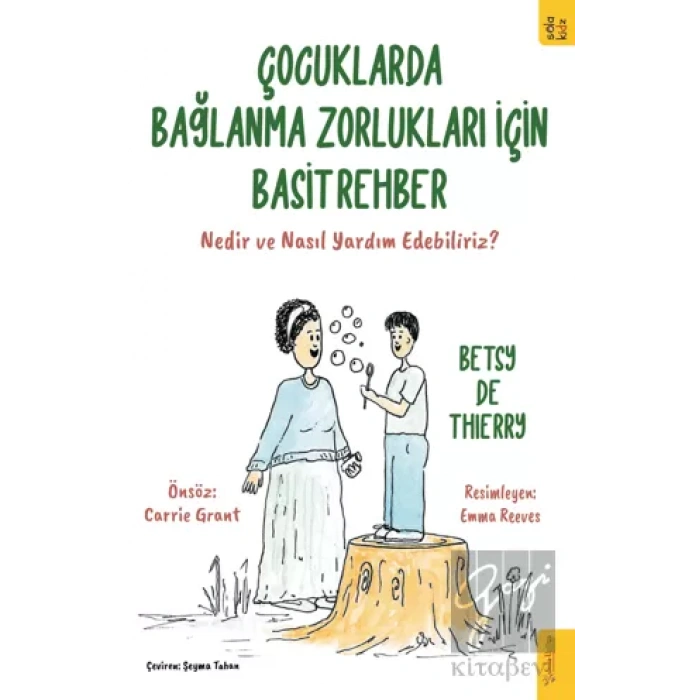 Çocuklarda Bağlanma Zorlukları için Basit Rehber