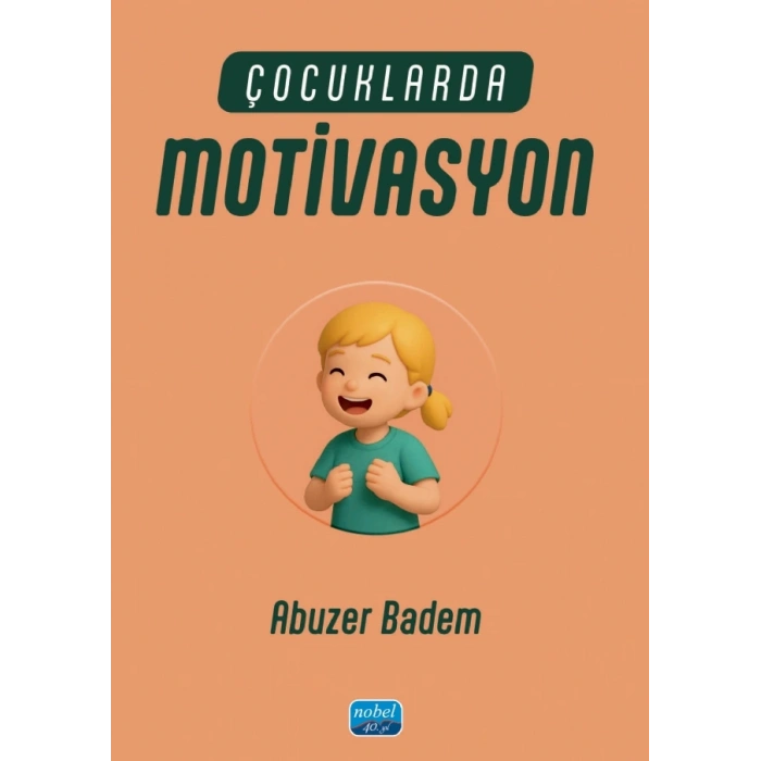 Çocuklarda Motivasyon