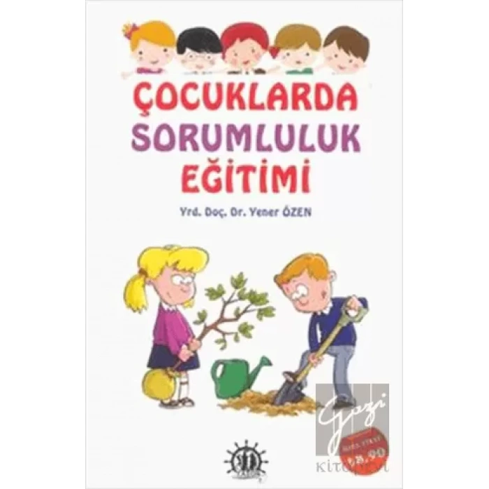 Çocuklarda Sorumluluk Eğitimi