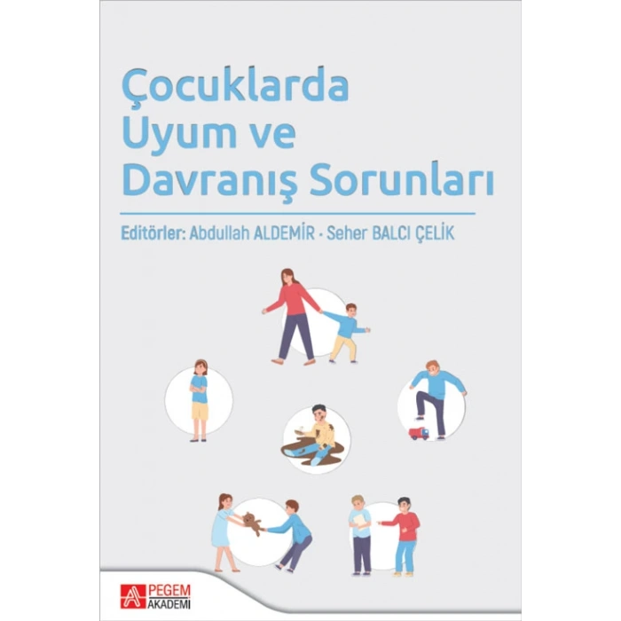 Çocuklarda Uyum ve Davranış Sorunları