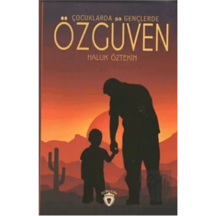 Çocuklarda ve Gençlerde Özgüven