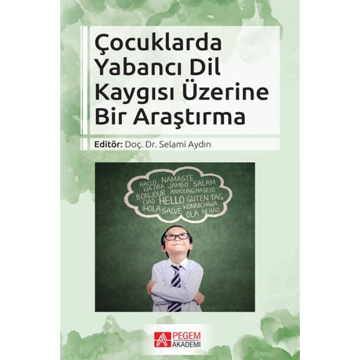 Çocuklarda Yabancı Dil Kaygısı Üzerine Bir Araştırma