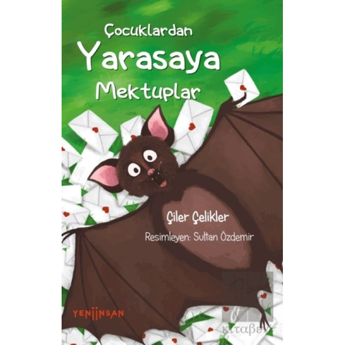 Çocuklardan Yarasaya Mektuplar
