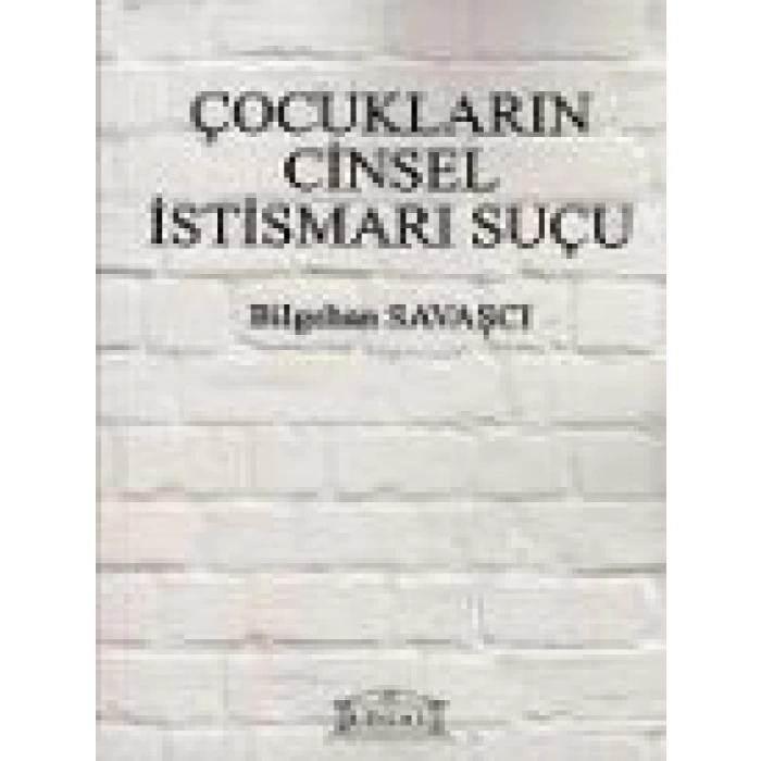 Çocukların Cinsel İstismarı Suçu