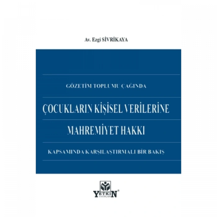 Çocukların Kişisel Verilerine Mahremiyet Hakkı