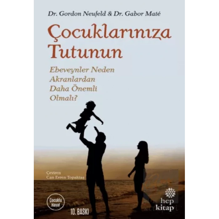 Çocuklarınıza Tutunun