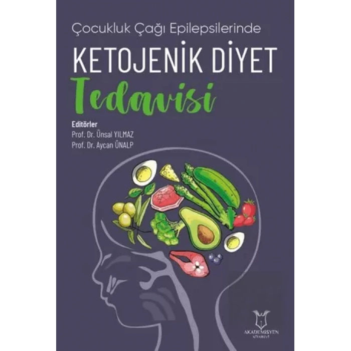 Çocukluk Çağı Epilepsilerinde Ketojenik Diyet Tedavisi)