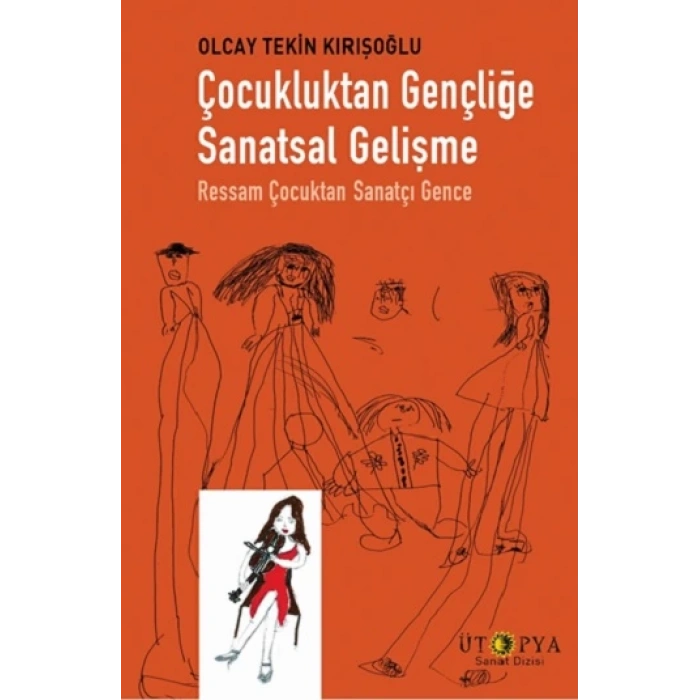 Çocukluktan Gençliğe Sanatsal Gelişme