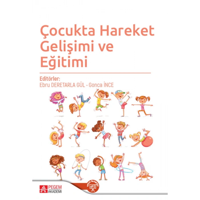 Çocukta Hareket Gelişimi ve Eğitimi