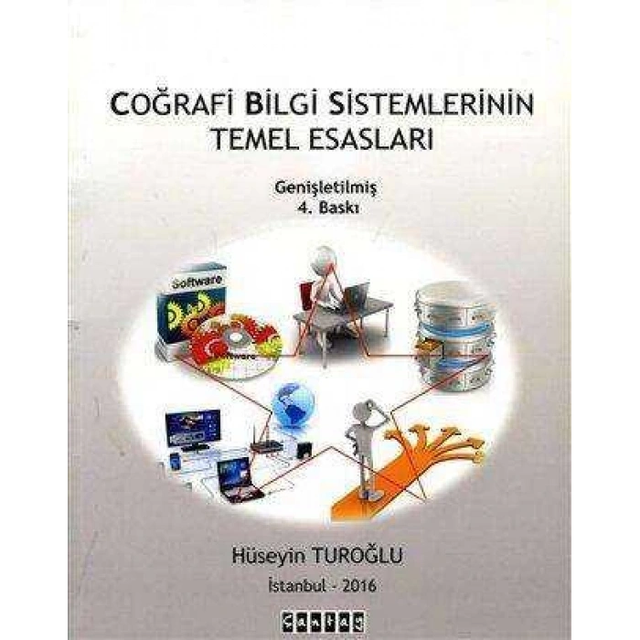 Coğrafi Bilgi Sistemlerinin Temel Esasları