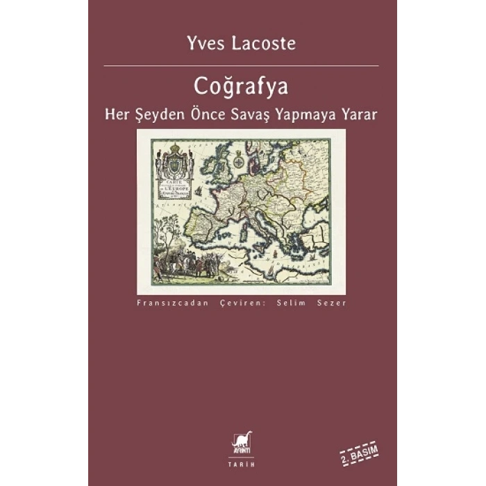 Coğrafya Her Şeyden Önce Savaş Yapmaya Yarar