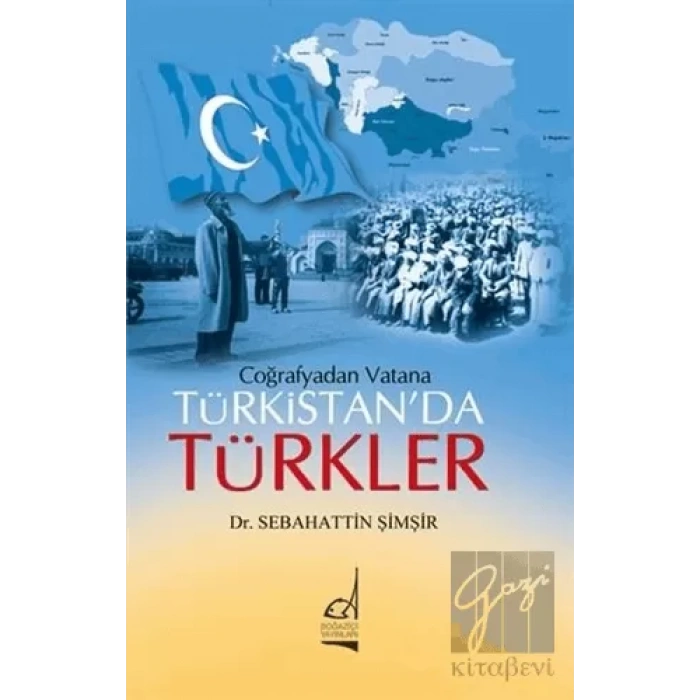 Coğrafya’dan Vatana Türkistan’da Türkler