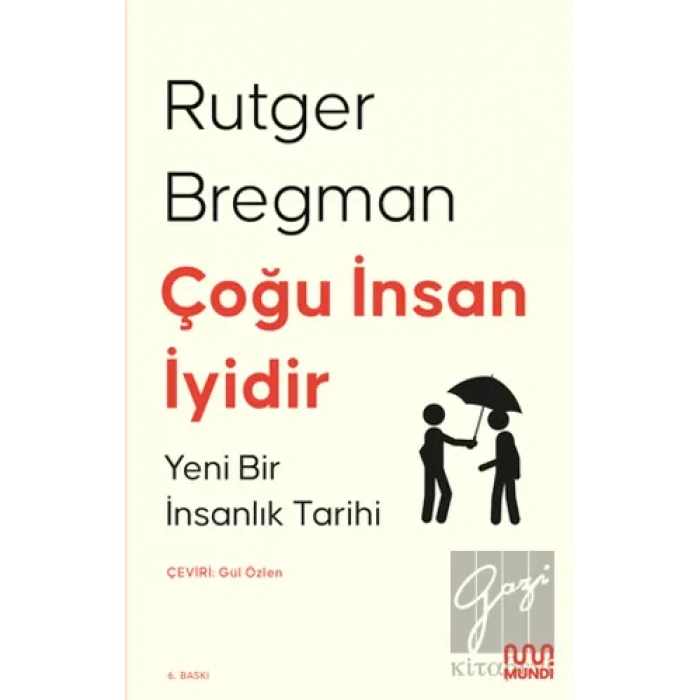 Çoğu İnsan İyidir - Yeni Bir İnsanlık Tarihi