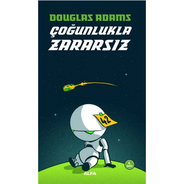 Otostopçunun Galaksi Rehberi Serisi 5 - Çoğunlukla Zararsız