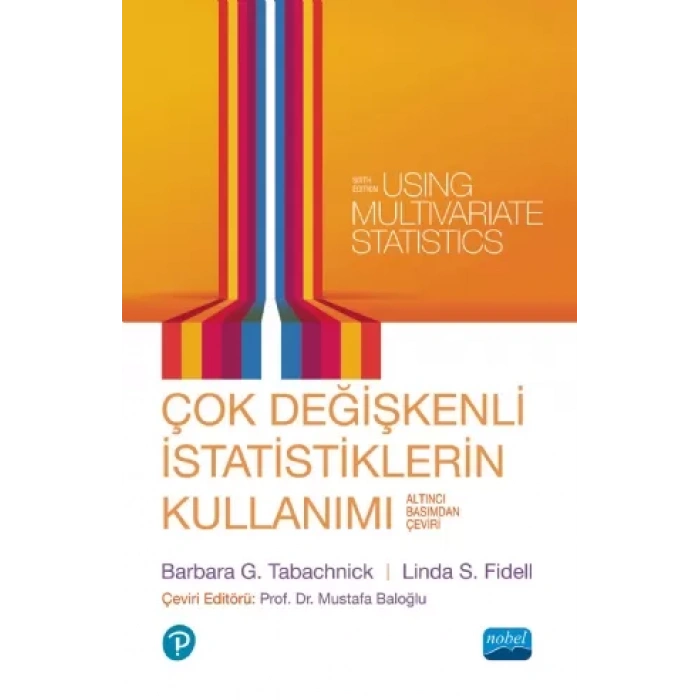 ÇOK DEĞİŞKENLİ İSTATİSTİKLERİN KULLANIMI - Using Multivariate Statistics