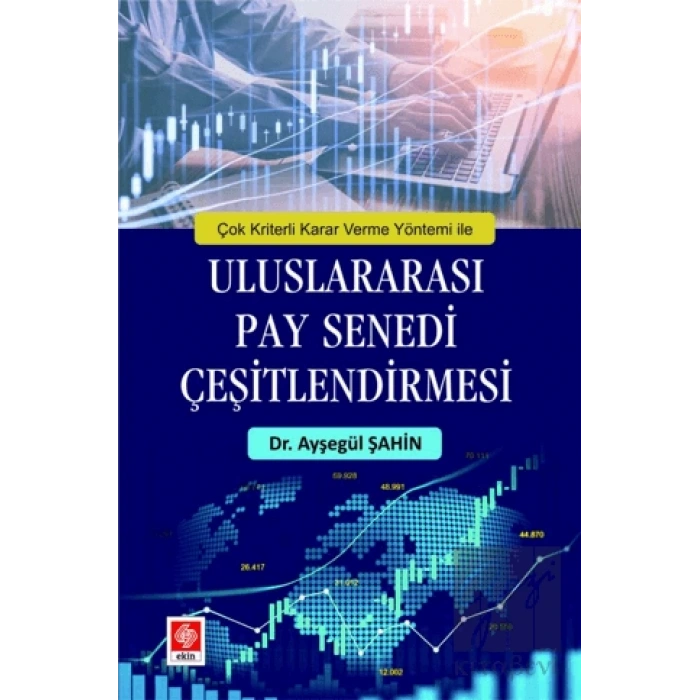 Çok Kriterli Karar Verme Yöntemi ile Uluslararası Pay Senedi Çeşitlendirmesi