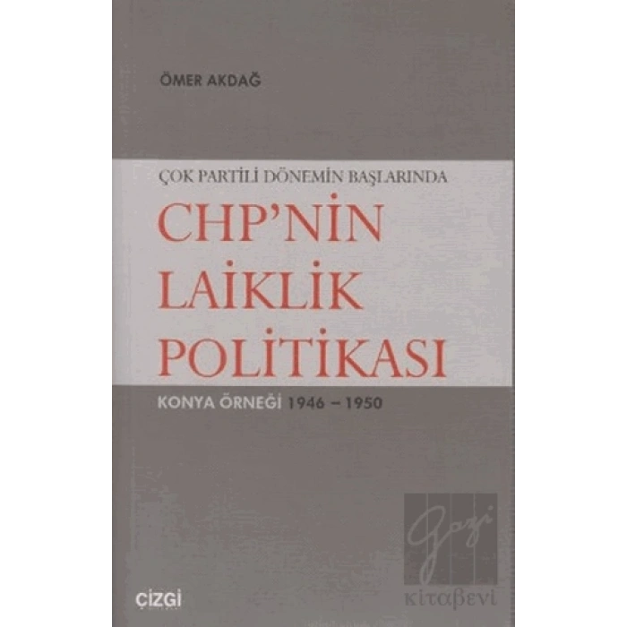 Çok Partili Dönemin Başlarında CHP’nin Laiklik Politikası