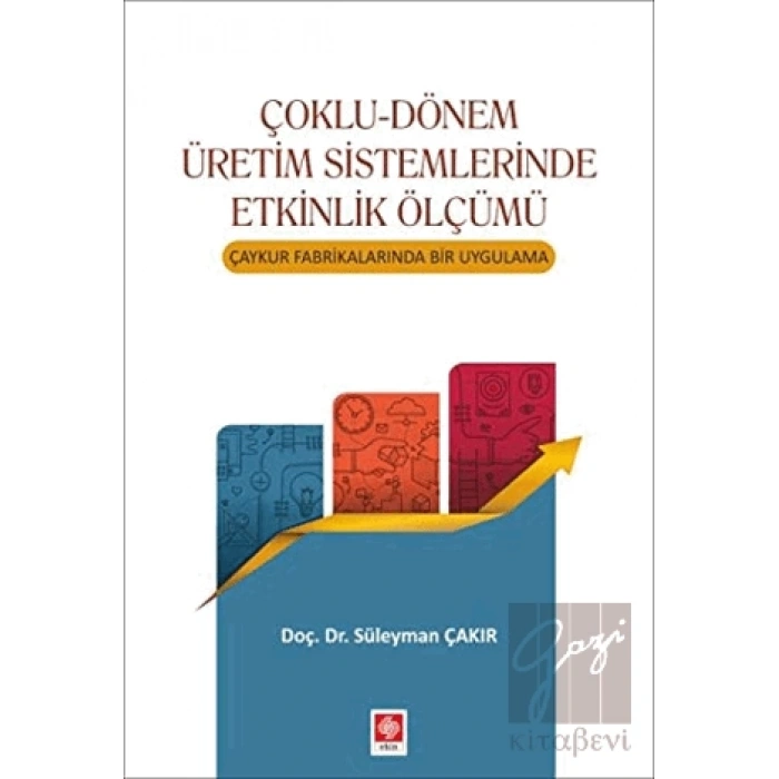 Çoklu-Dönem Üretim Sistemlerinde Etkinlik Ölçümü