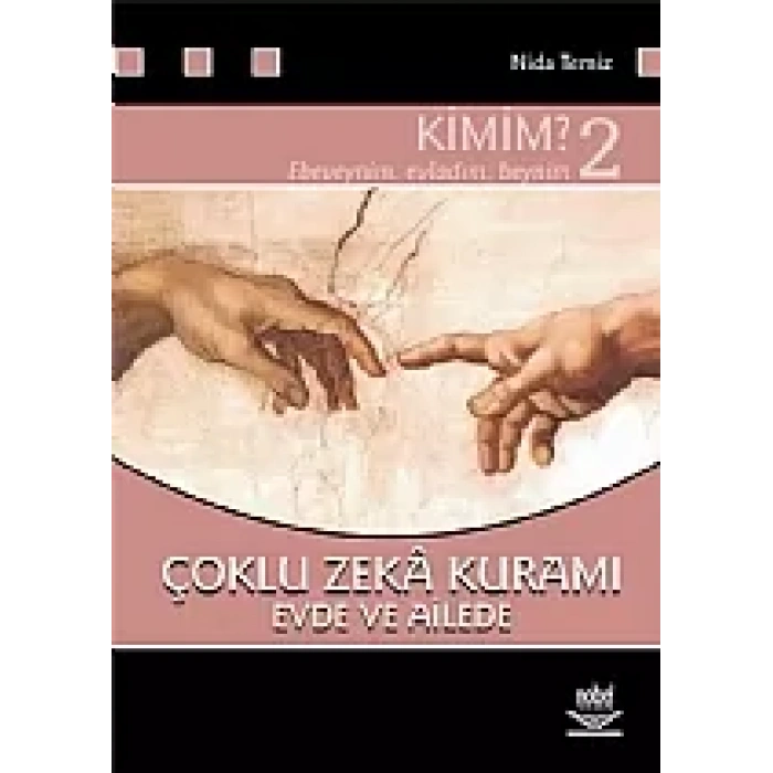 Çoklu Zeka Kuramı Evde ve Ailede Kimim? - 2