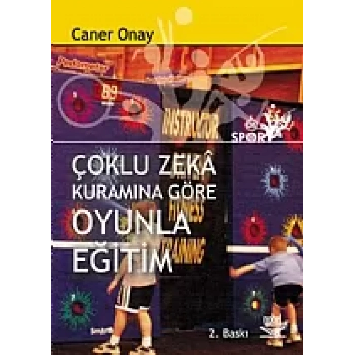 Çoklu Zeka Kuramına Göre Oyunla Eğitim