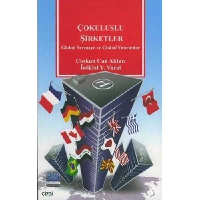 Çokuluslu Şirketler Global Sermaye ve Global Yatır