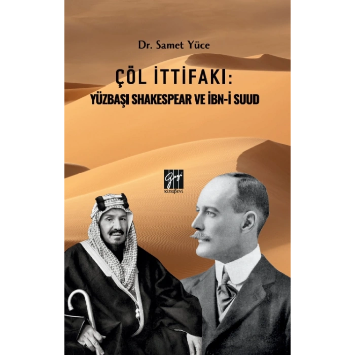 Çöl İttifakı: Yüzbaşı Shakespear ve İbn-i Suud