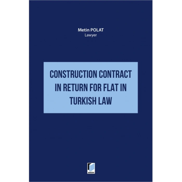 Construction Contract in Return for Flat in Turkish Law