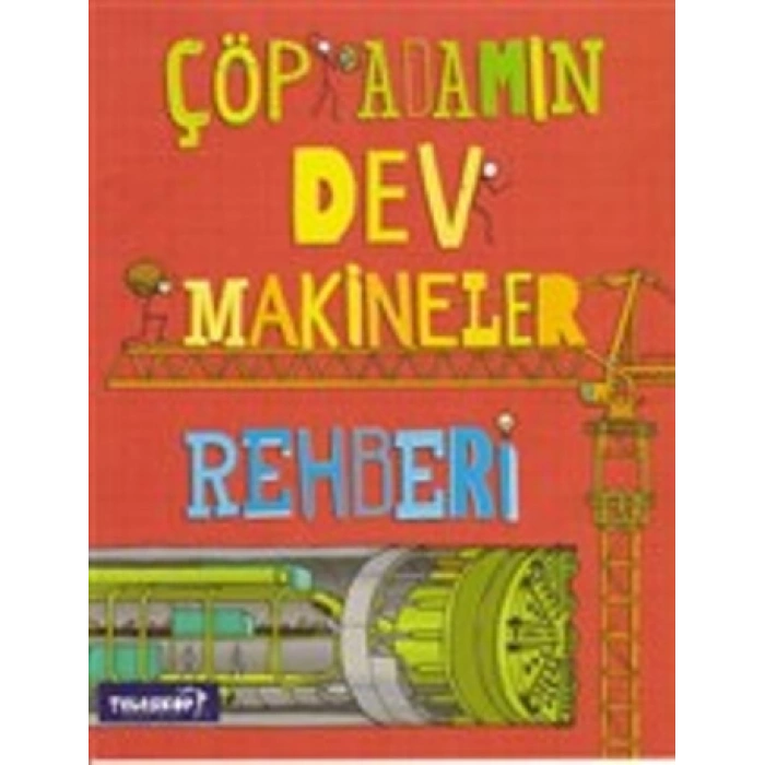 Çöp Adamın Dev Makineler Rehberi