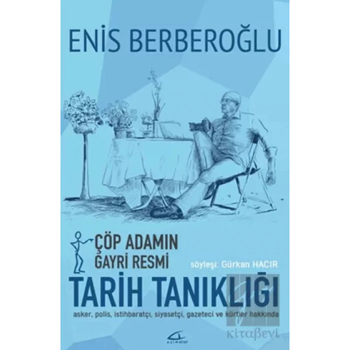 Çöp Adamın Gayri Resmi Tarih Tanıklığı