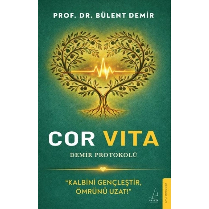 Cor Vita: Demir Protokolü