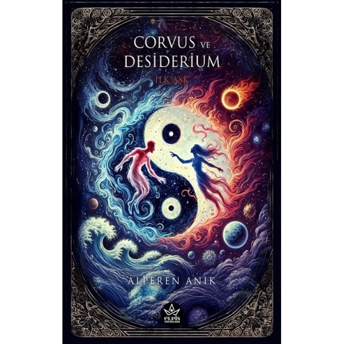 Corvus ve Desiderium - İlk Aşk