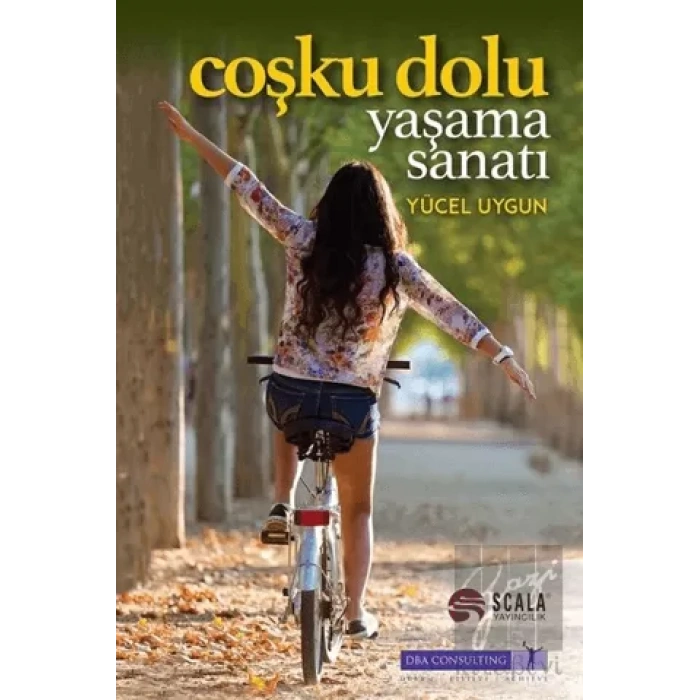 Coşku Dolu Yaşama Sanatı