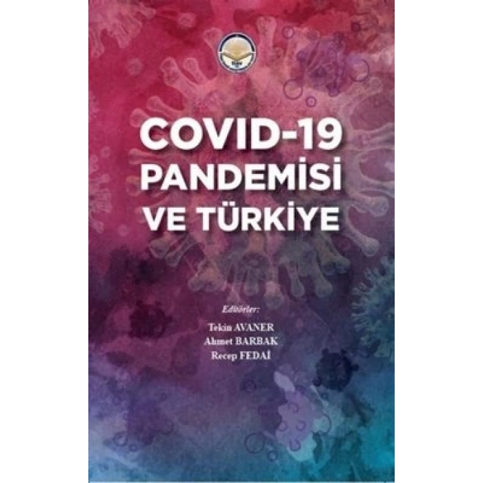 Covid 19 Pandemisi ve Türkiye