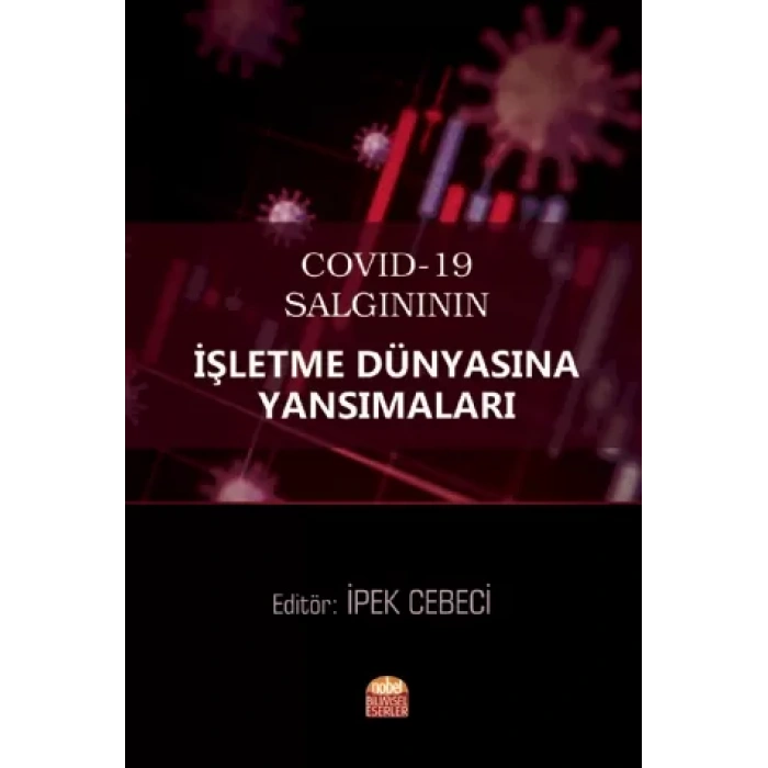 COVID-19 Salgınının İşletme Dünyasına Yansımaları
