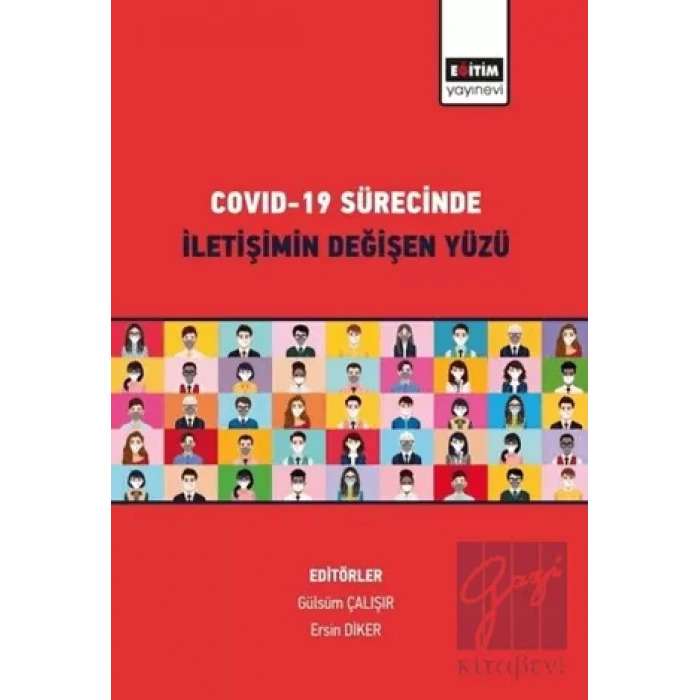 Covid-19 Sürecinde İletişimin Değişen Yüzü