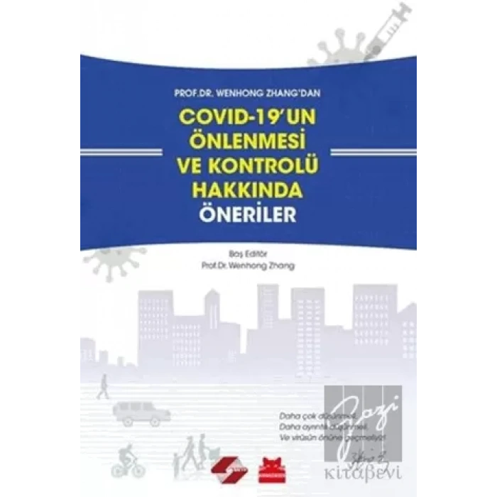 Covid-19un Önlenmesi ve Kontrolü Hakkında Öneriler