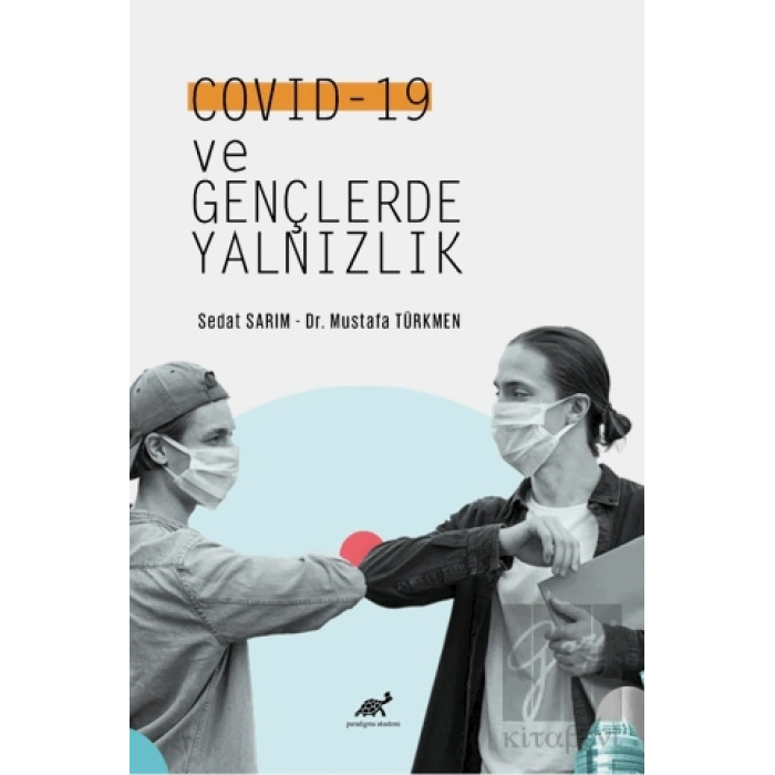 Covid -19 ve Gençlerde Yalnızlık
