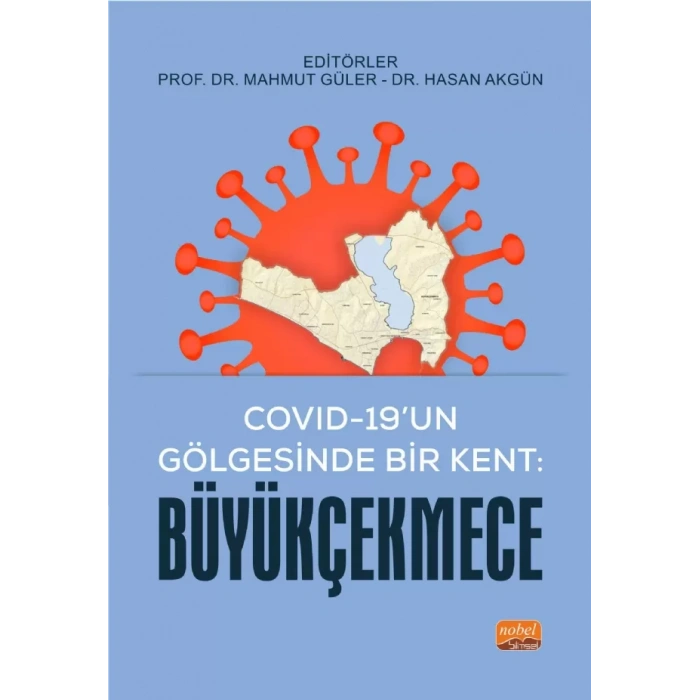 Covıd-19’un Gölgesinde Bir Kent: Büyükçekmece