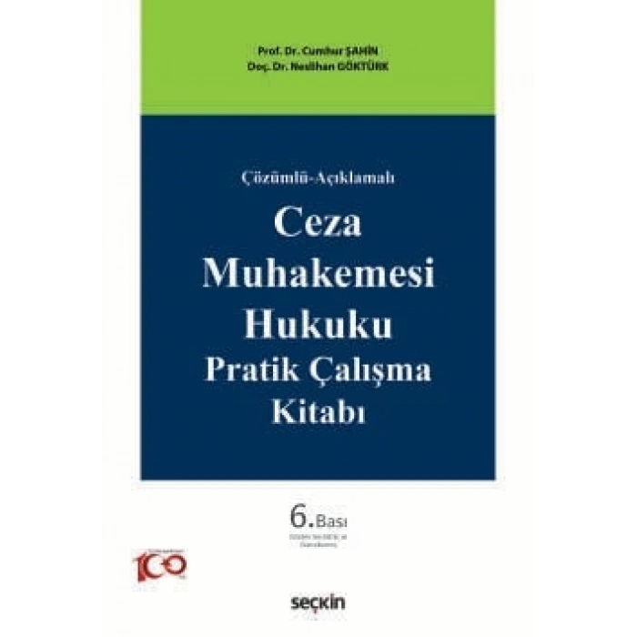 Çözümlü–AçıklamalıCeza Muhakemesi Hukuku Pratik Çalışma Kitabı
