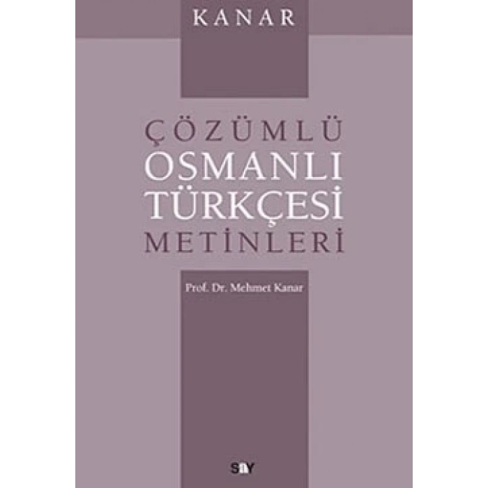Çözümlü Osmanlı Türkçesi Metinleri