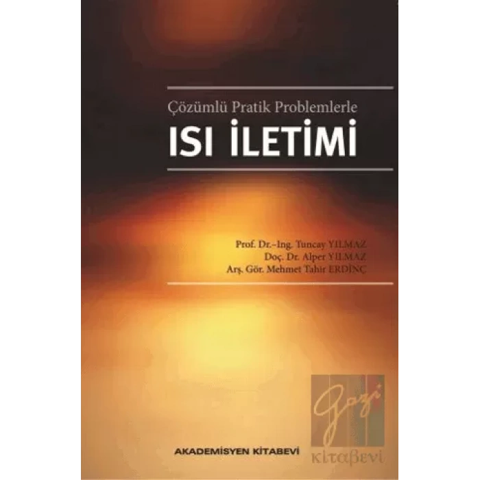 Çözümlü Pratik Problemlerle Isı İletimi