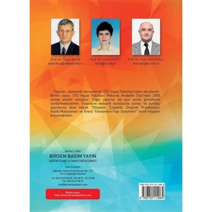 Çözümlü Statik-Mukavemet Problemleri / Prof. Dr. A. Yalçın Aköz, Prof. Dr. Nihal Eratlı, Prof. Dr. Fethi Kadıoğlu