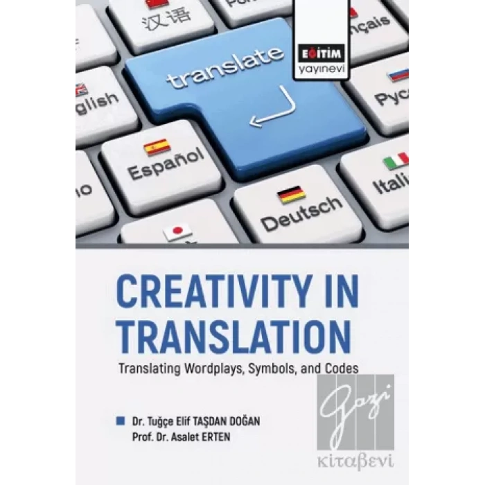 Creativity in Translation - Translating Wordplays, Symbols, and Codes