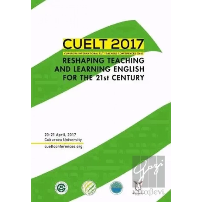 CUELT 2017 Reshaping Teaching and Learning English For The 21st Century