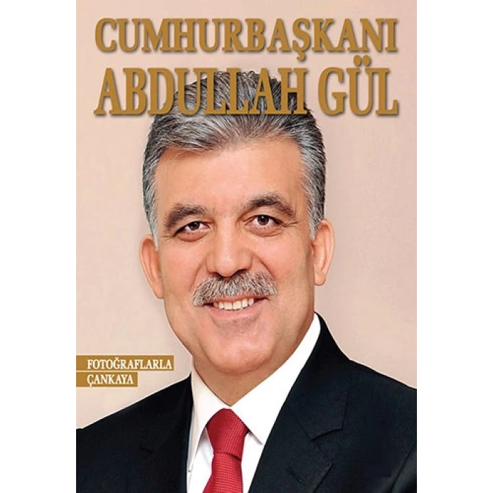 Cumhurbaşkanı Abdullah Gül