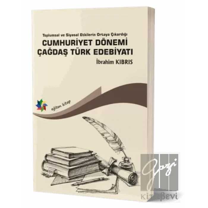 Cumhuriyet Dönemi Çağdaş Türk Edebiyatı