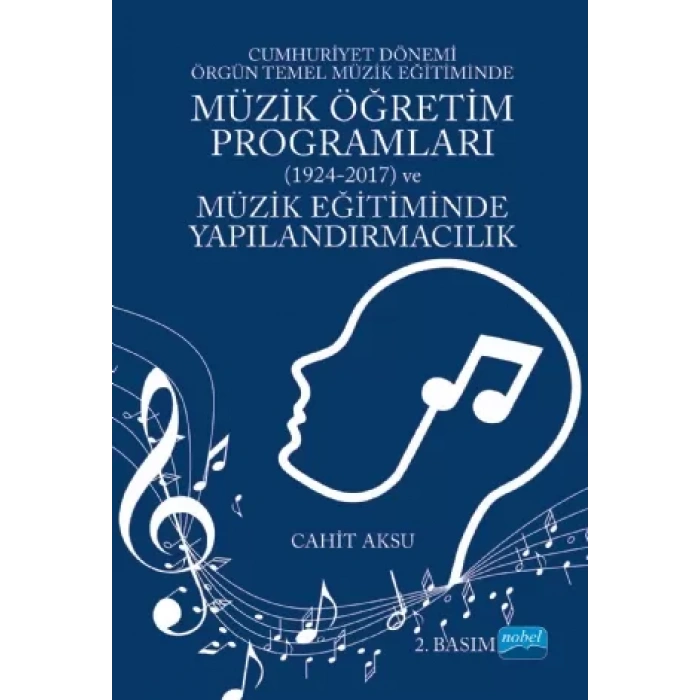 Cumhuriyet Dönemi Örgün Temel Müzik Eğitiminde Müzik Öğretim Programları (1924-2017)