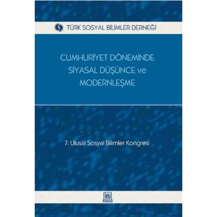 Cumhuriyet Döneminde Siyasal Düşünce ve Modernleşm