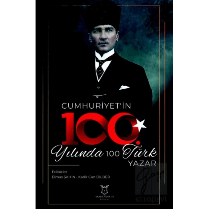 Cumhuriyetin 100. Yılında 100 Türk Yazar
