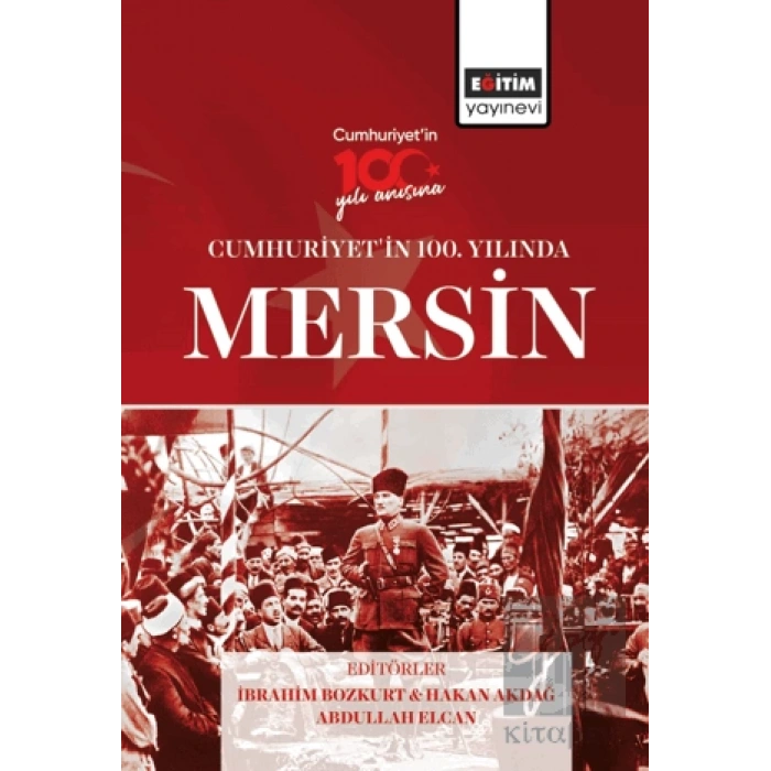 Cumhuriyetin 100. Yılında Mersin
